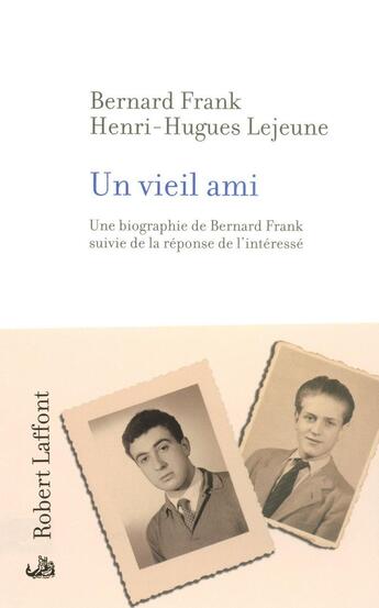 Couverture du livre « Un vieil ami » de Bernard Frank aux éditions Robert Laffont