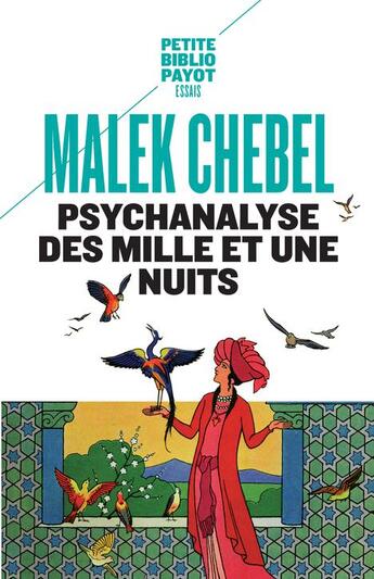 Couverture du livre « Psychanalyse des mille et une nuits » de Malek Chebel aux éditions Rivages