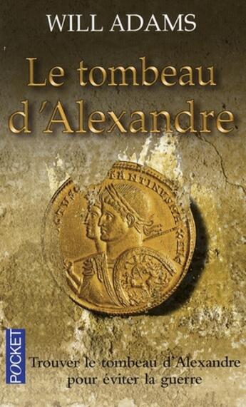 Couverture du livre « Le tombeau d'Alexandre » de Adams Will aux éditions Pocket