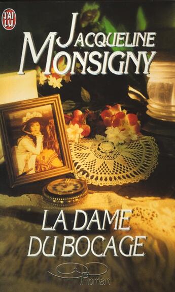 Couverture du livre « Dame du bocage (la) » de Jacqueline Monsigny aux éditions J'ai Lu