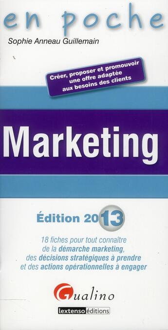 Couverture du livre « Marketing (édition 2013) » de Sophie Anneau-Guillemain aux éditions Gualino