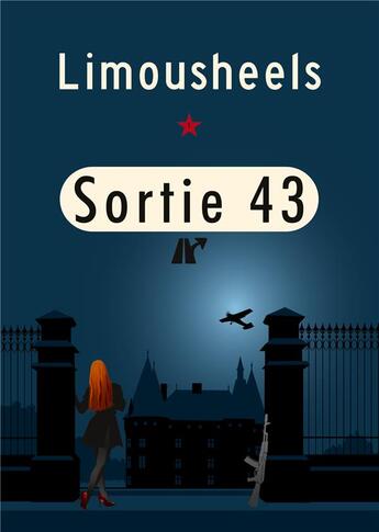 Couverture du livre « Sortie 43 » de Limousheels L. aux éditions Books On Demand