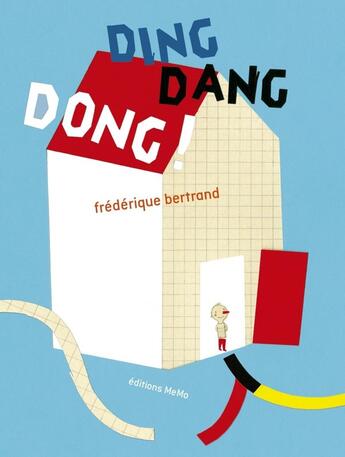 Couverture du livre « Ding dang dong » de Bertrand/Frederique aux éditions Memo