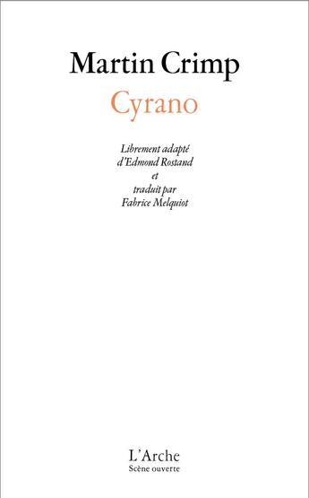 Couverture du livre « Cyrano » de Martin Crimp aux éditions L'arche