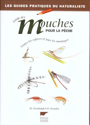 Couverture du livre « Guide des mouches pour la pêche » de Malcolm Greenhalgh aux éditions Delachaux & Niestle