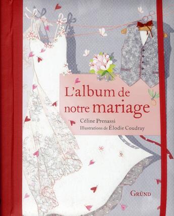 Couverture du livre « L'album de notre mariage » de Celine Prenassi aux éditions Grund