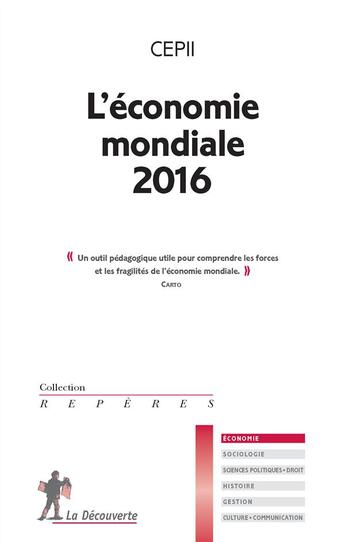 Couverture du livre « L'économie mondiale (édition 2016) » de  aux éditions La Decouverte