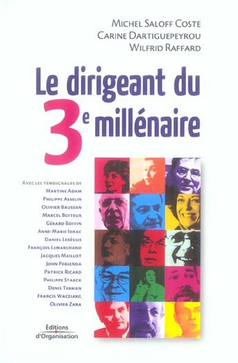 Couverture du livre « Le dirigeant du 3e millenaire » de Saloff-Coste/Raffard aux éditions Organisation