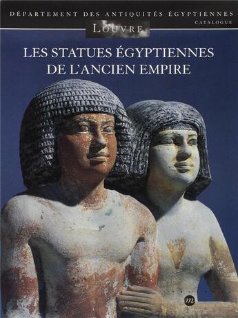 Couverture du livre « Les statues égyptiennes de l'ancien empire » de  aux éditions Reunion Des Musees Nationaux