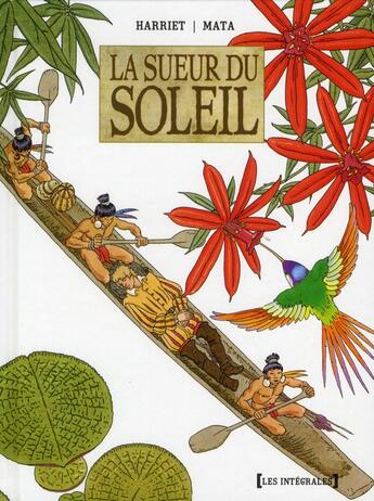 Couverture du livre « La sueur du soleil » de Gregorio Muro Harriet et Jose Manuel Mata aux éditions Glenat