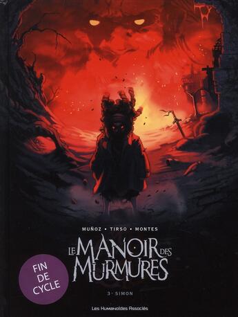 Couverture du livre « Le manoir des murmures t.3 ; Simon » de David Munoz et Tirso et Javi Montes aux éditions Humanoides Associes