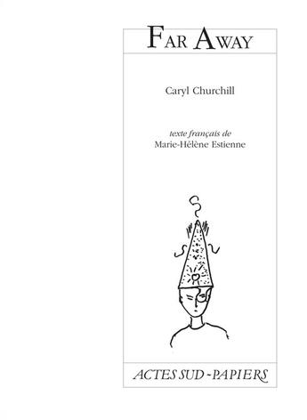 Couverture du livre « Far away » de Caryl Churchill aux éditions Actes Sud-papiers