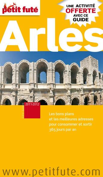 Couverture du livre « Arles (2011-2012) » de  aux éditions Le Petit Fute