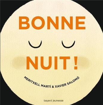 Couverture du livre « Bonne nuit ! » de Xavier Salomo aux éditions Bayard Jeunesse