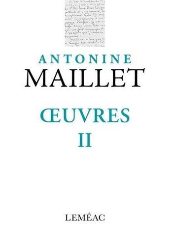 Couverture du livre « Oeuvres II » de Antonine Maillet aux éditions Lemeac