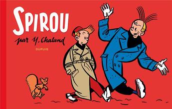 Couverture du livre « Spirou par Y. Chaland » de Yves Chaland aux éditions Dupuis