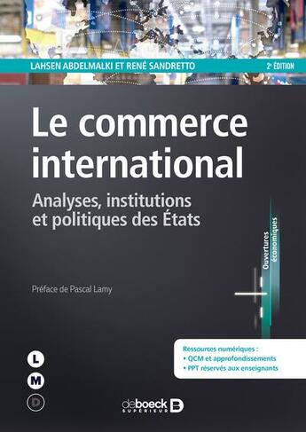 Couverture du livre « Le commerce international : analyses, institutions et politiques des états » de Lahsen Abdelmalki et Sandretto/Rene aux éditions De Boeck Superieur