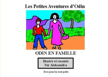 Couverture du livre « Odin en famille ; petites aventures d'Odin » de Sylvie Chateau-Rauber aux éditions Books On Demand