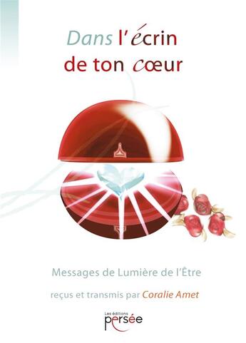 Couverture du livre « Dans l ecrin de ton c ur » de Amet Coralie aux éditions Persee