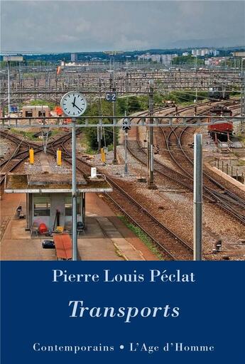 Couverture du livre « Transports » de Peclat Pierre Louis aux éditions L'age D'homme