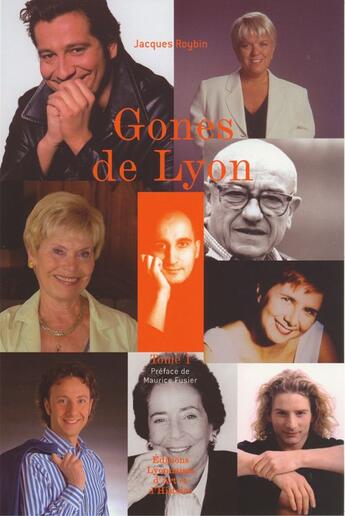 Couverture du livre « Gones de Lyon t.1 » de Jacques Roybin aux éditions Elah