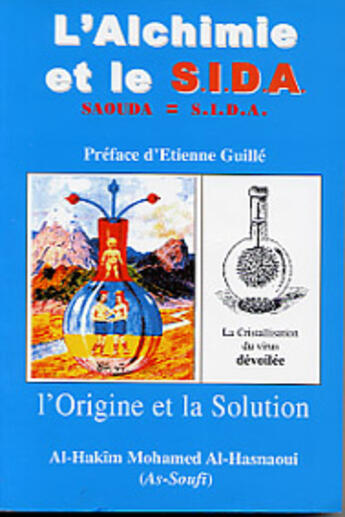Couverture du livre « Alchimie et le s.i.d.a l'origine et la solution » de Mohamed Al-Hakim aux éditions Albouraq
