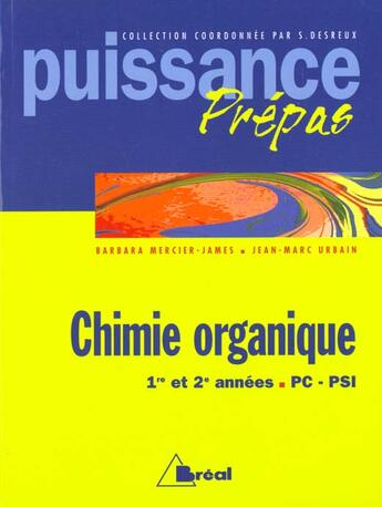 Couverture du livre « Nouvelle Collection Chimie Chimie Organique » de Desreux aux éditions Breal