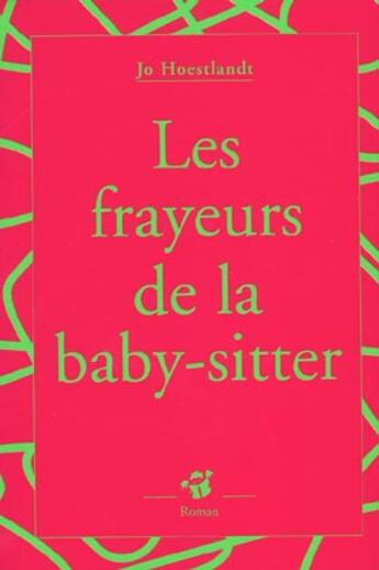 Couverture du livre « Les frayeurs de la baby-sitter » de Jo Hoestlandt aux éditions Thierry Magnier
