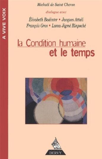 Couverture du livre « La condition humaine et le temps » de De Saint Cheron M. aux éditions Dervy