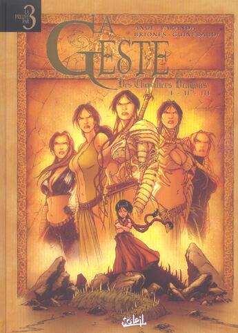 Couverture du livre « La geste des chevaliers dragons ; INTEGRALE VOL.1 ; T.1 A T.3 » de Ange et Philippe Briones et Alberto Varanda et Sylvain Guinebaud aux éditions Soleil