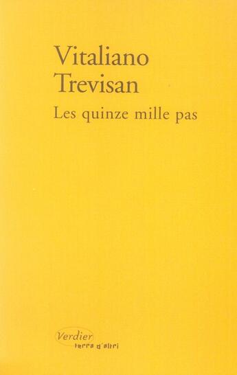 Couverture du livre « Les quinze mille pas » de Vitaliano Trevisan aux éditions Verdier