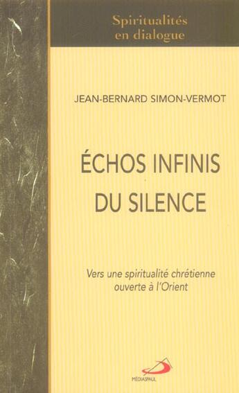 Couverture du livre « Echos infinis du silence » de Simon Vermot Jb aux éditions Mediaspaul