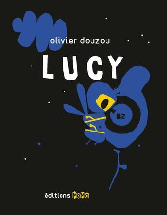 Couverture du livre « Lucy » de Olivier Douzou aux éditions Memo