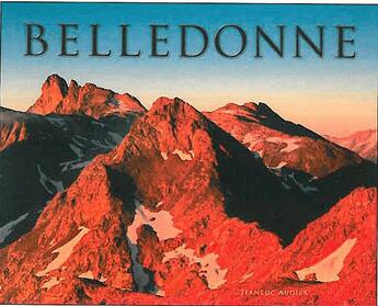 Couverture du livre « Belledonne » de Jean-Luc Augier aux éditions Mission Speciale