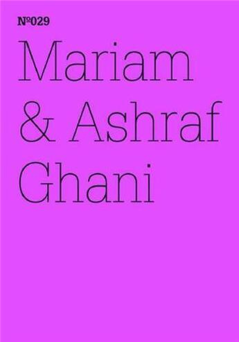 Couverture du livre « Documenta 13 vol 29 mariam & ashraf ghani afghanistan ein lexikon /anglais/allemand » de Mariam Ghani aux éditions Hatje Cantz