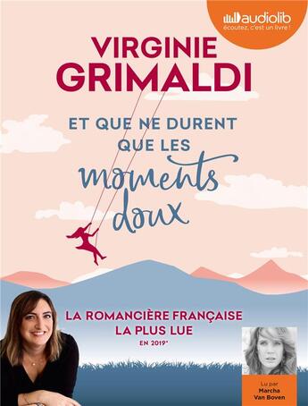 Couverture du livre « Et que ne durent que les moments doux - livre audio 1 cd mp3 » de Virginie Grimaldi aux éditions Audiolib