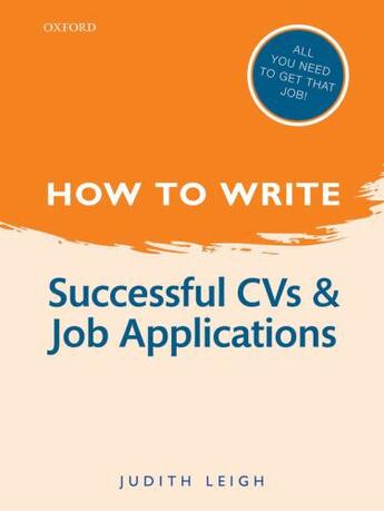 Couverture du livre « How to Write: Successful CVs and Job Applications » de Leigh Judith aux éditions Oup Oxford