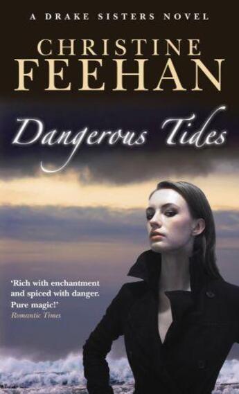 Couverture du livre « Dangerous Tides » de Christine Feehan aux éditions Little Brown Book Group Digital