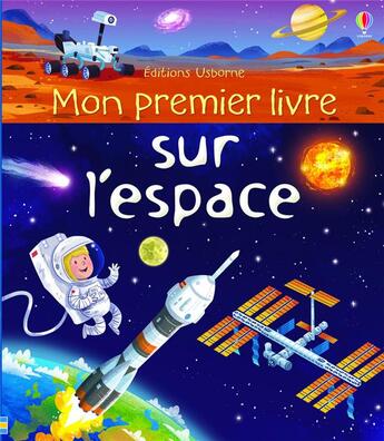 Couverture du livre « Mon premier livre sur l'espace » de Bone/Cosgrove/Reese aux éditions Usborne