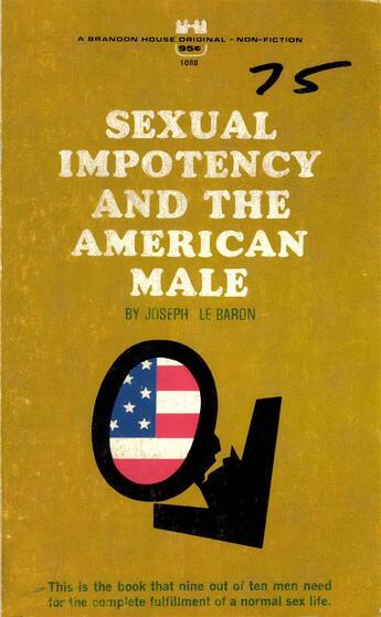 Couverture du livre « Sexual Impotency and the American Male » de Joseph Lebaron aux éditions Epagine