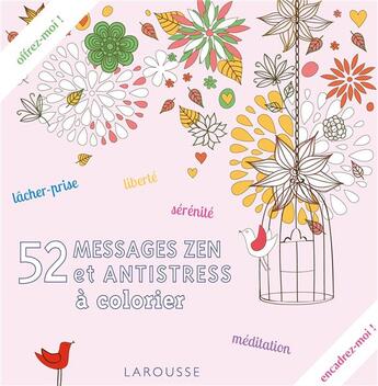 Couverture du livre « 52 messages zen et antistress à colorier » de  aux éditions Larousse