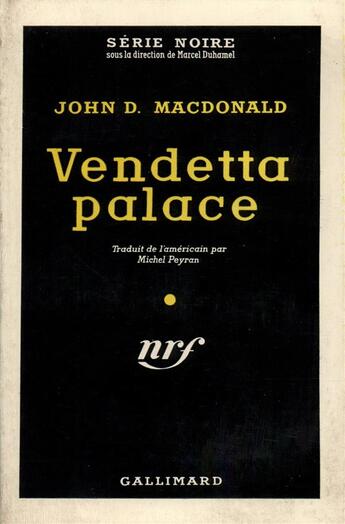 Couverture du livre « Vendetta palace » de John D. Macdonald aux éditions Gallimard