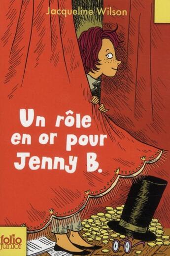 Couverture du livre « Un rôle en or pour Jenny B. » de Jacqueline Wilson aux éditions Gallimard-jeunesse