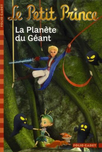 Couverture du livre « Le petit prince Tome 9 ; la planète du géant » de Fabrice Colin aux éditions Gallimard-jeunesse