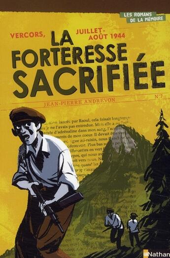 Couverture du livre « Vercors, juillet-août 1994 ; la forteresse sacrifiée » de Andrevon/Balez aux éditions Nathan