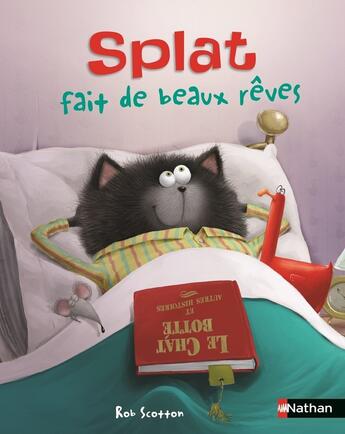 Couverture du livre « Splat fait de beaux rêves » de Rob Scotton aux éditions Nathan