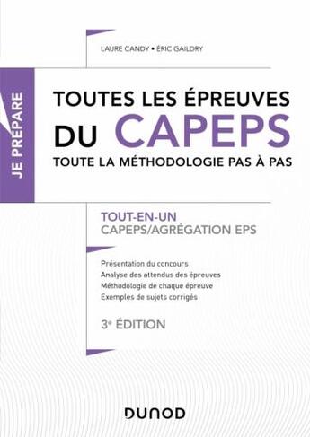 Couverture du livre « Je prépare : Toutes les épreuves du CAPEPS et de l'agrégation d'EPS ; Tout-en-un (3e édition) » de Laure Candy et Eric Gaildry aux éditions Dunod