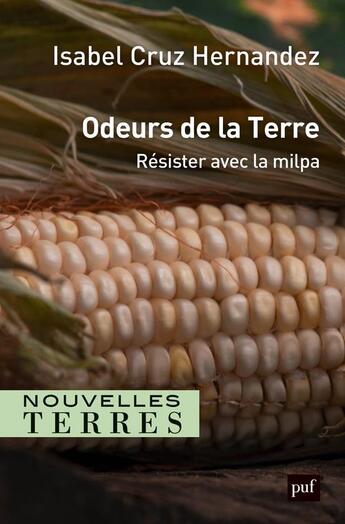 Couverture du livre « Odeurs de la terre » de Isabel Cruz-Hernandez aux éditions Puf