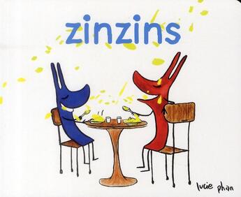 Couverture du livre « Zinzins » de Lucie Phan aux éditions Ecole Des Loisirs