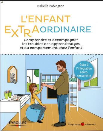 Couverture du livre « L'enfant extraordinaire » de Isabelle Babington aux éditions Eyrolles